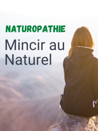 Naturopathie mincir au naturel